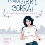 [Resenha] Corra, Abby, Corra! – Jane Costello