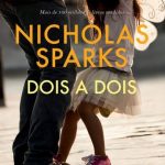 Dois a Dois: resenha do livro do Nicholas Sparks